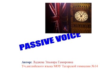 Презентация по английскому языку Passive Voice