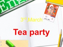 Урок 36 tea party
