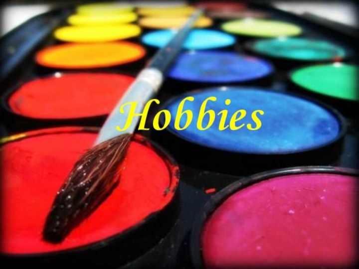 Hobbies