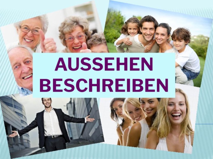 Aussehen beschreiben