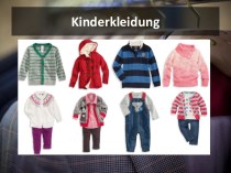 Презентация по немецкому языку на тему Одежда (2 класс)