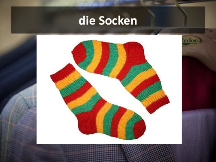 die Socken