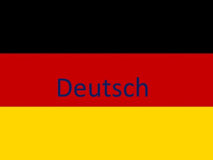 Deutsch