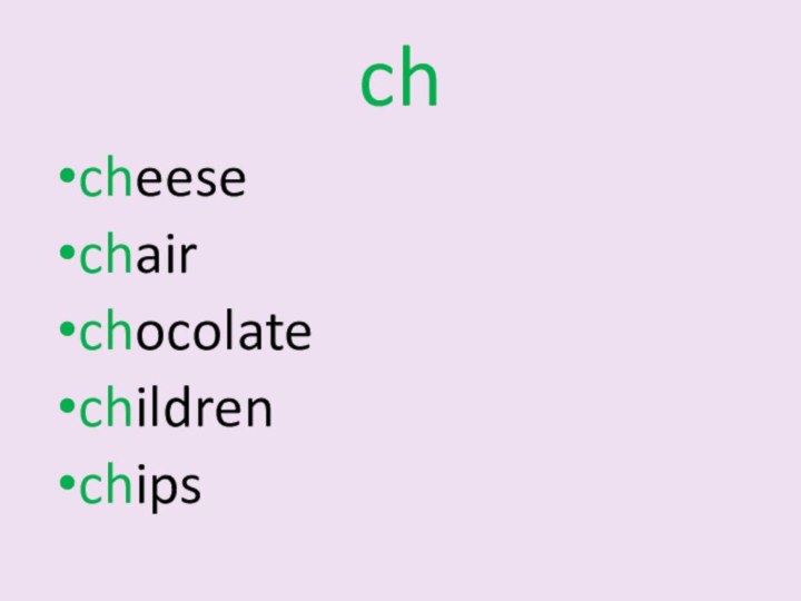 chcheesechairchocolatechildrenchips