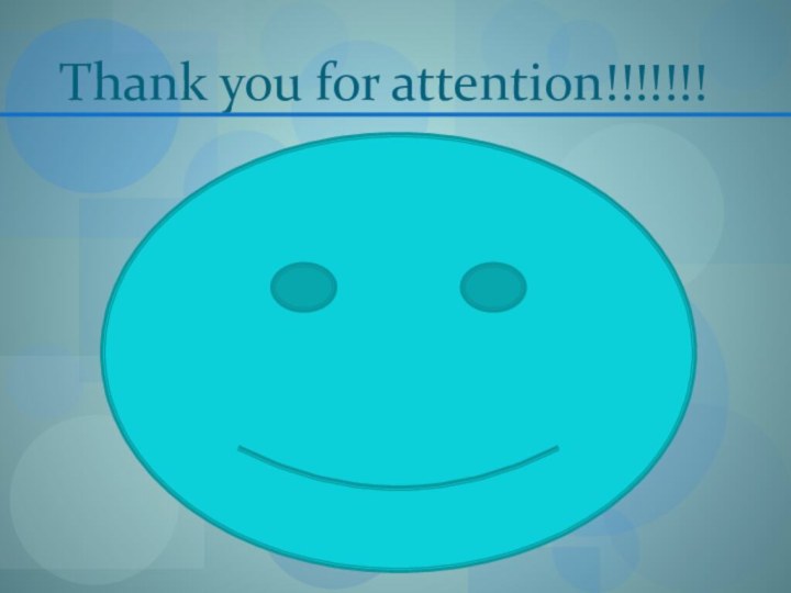 Thank you for attention!!!!!!!