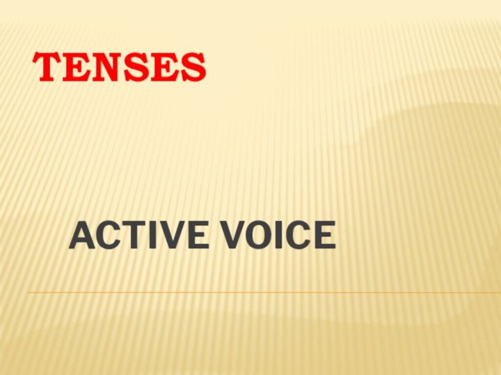 TENSESACTIVE VOICE