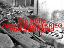 Презентация по немецому языку на тему Aus der Geschichte Deutschlands. Schlacht von Stalingrad