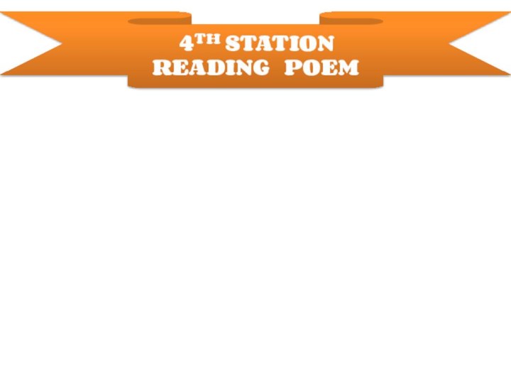 4TH STATION READING  POEM