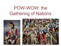 Презентация по английскому языку на тему Американский праздник Pow-wow