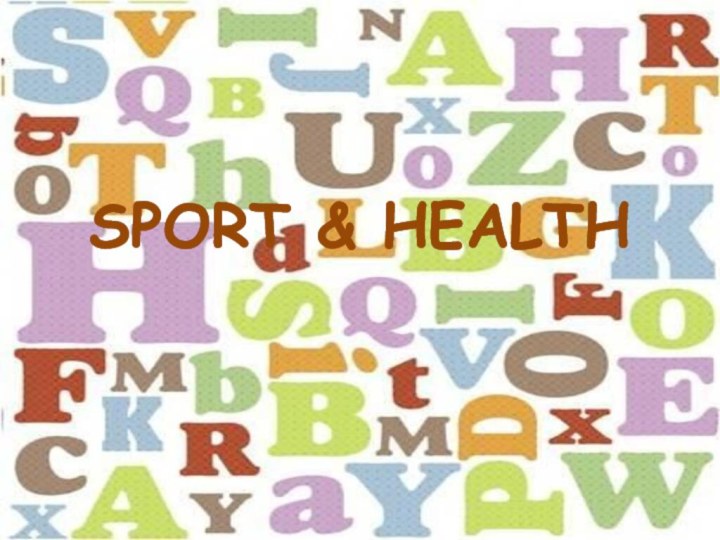 SPORT & HEALTH