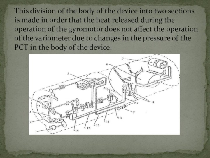 This division of the body of the device into two sections is