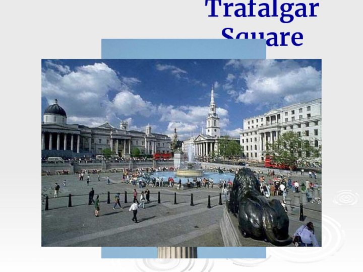 Trafalgar Square