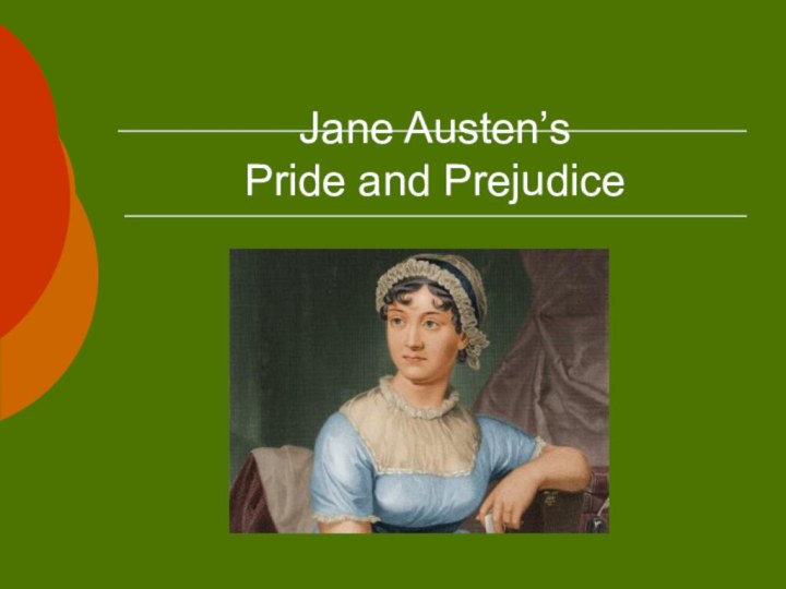 Jane Austen’s  Pride and Prejudice