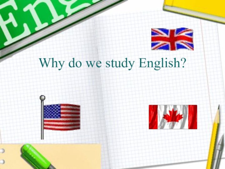 Why do we study English?