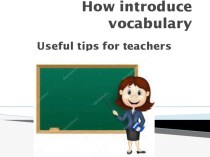 Презентация по английскому языку для учителей Как вводить лексику на уроках английского языка