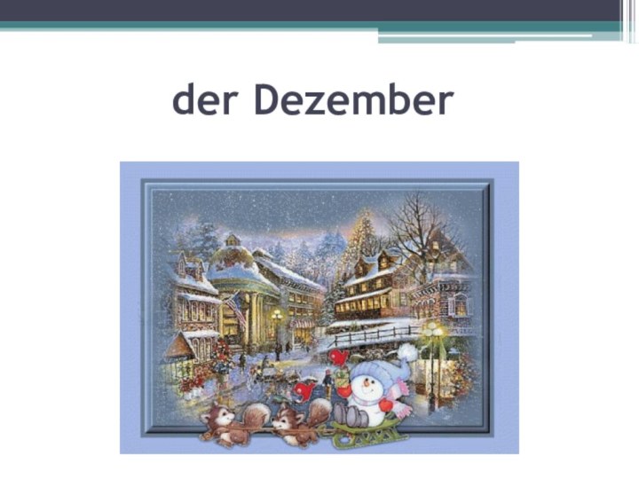 der Dezember