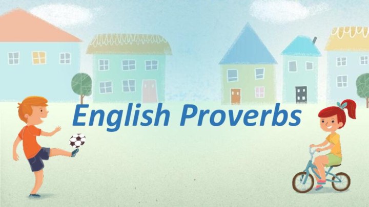 English Proverbs