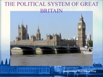 The political sistem of Great Britain.