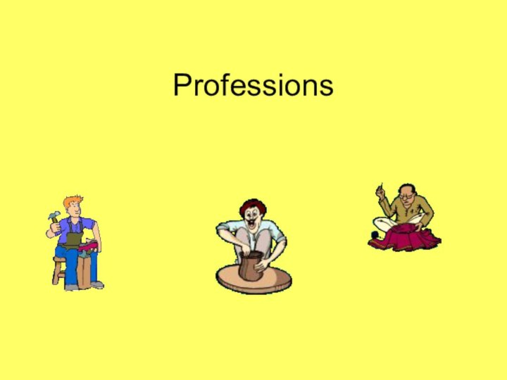 Professions