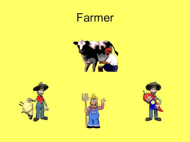 Farmer