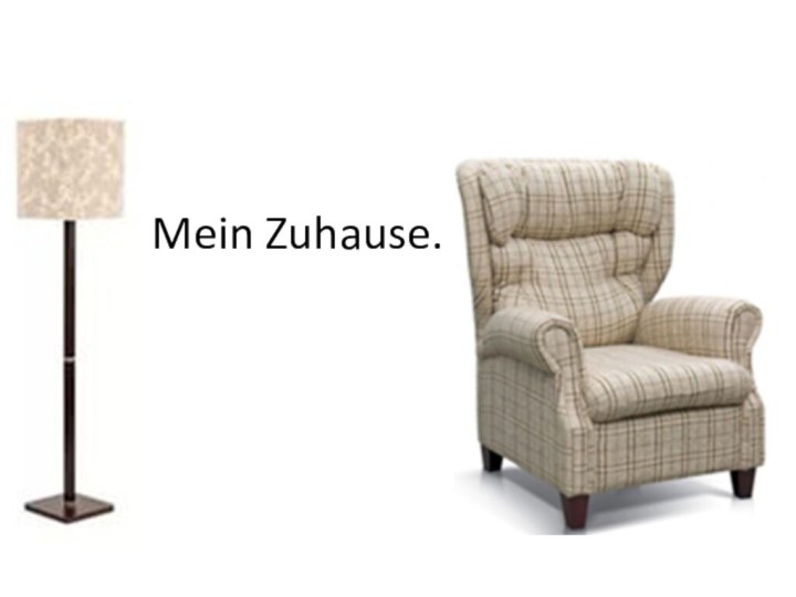 Mein Zuhause.