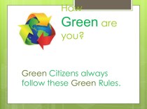 Презентация How green are you? 7 класс