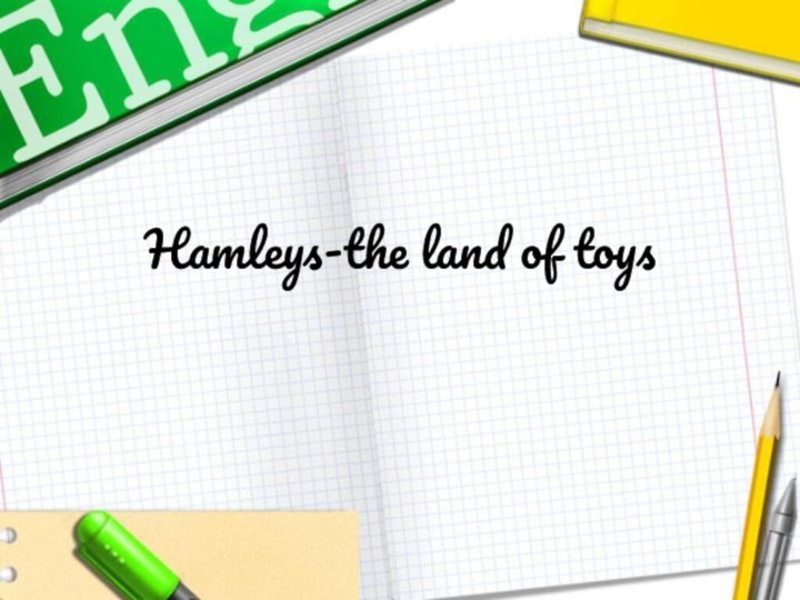 Hamleys-the land of toys