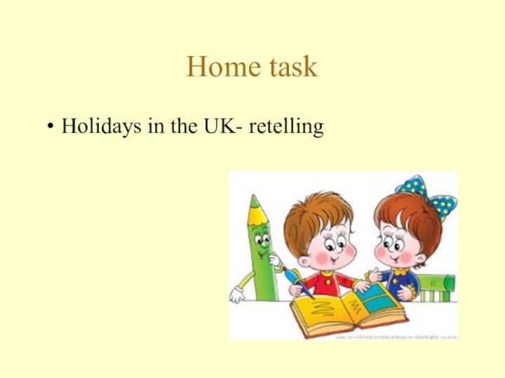Home taskHolidays in the UK- retelling