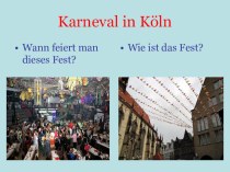 Презентация по немецкому языку Karneval in Köln