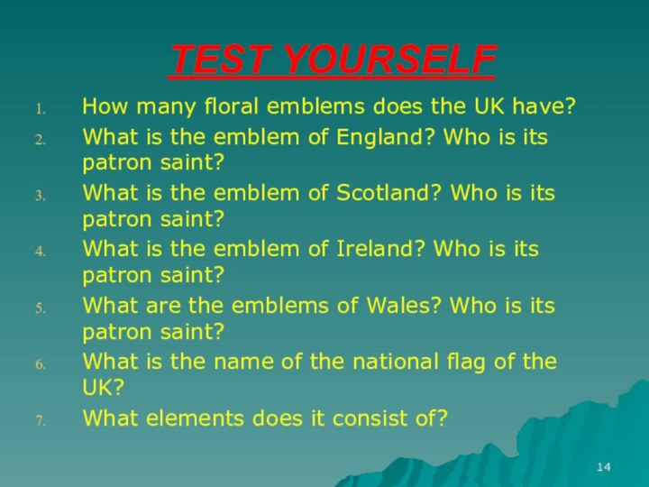 TEST YOURSELFHow many floral emblems does the UK have?What is the emblem