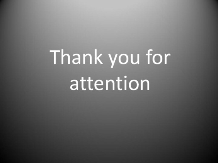 Thank you for attention