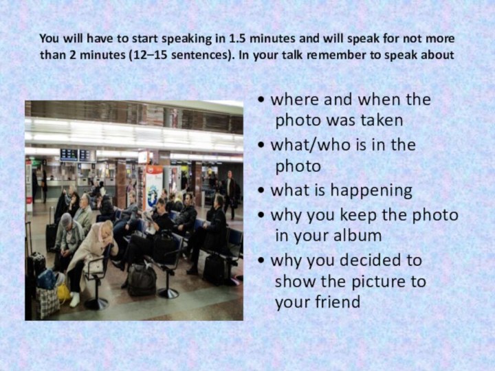 You will have to start speaking in 1.5 minutes and will speak