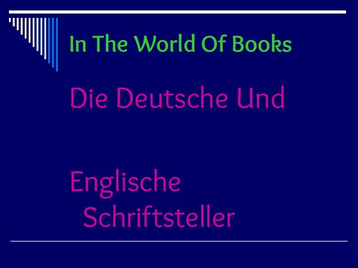 In The World Of BooksDie Deutsche Und Englische Schriftsteller