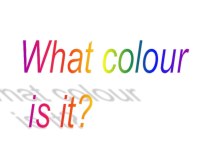 Презентация What colour is it? английский язык