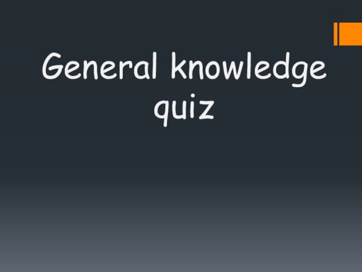 General knowledge quiz