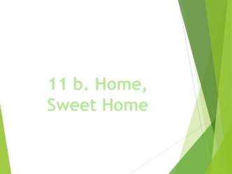 Презентация к уроку английского языка Home, Sweet home! Spotlight 3