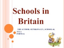 Презентация по английскому языку на тему: Schools in Britain