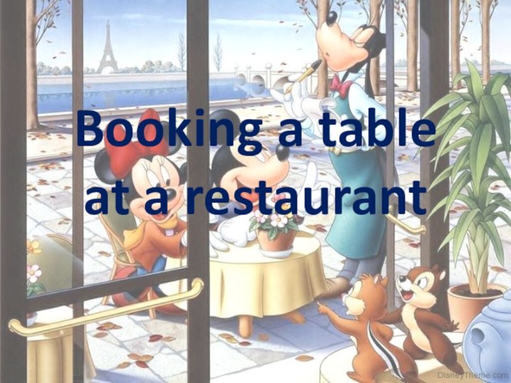 Booking a table at a restaurant