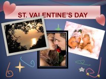 Презентация по английскому языку на тему St.Valentine`s Day