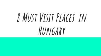 Презентация по английскому языку Путешествие по Будапешту