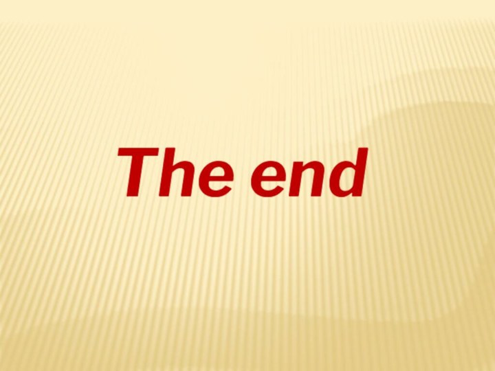 The end