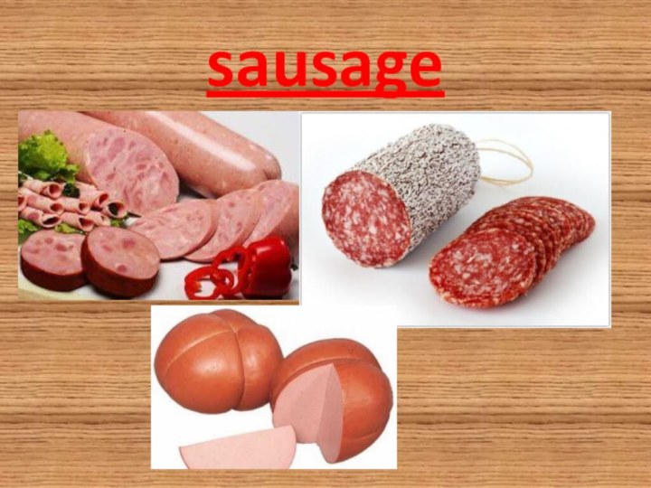 sausage