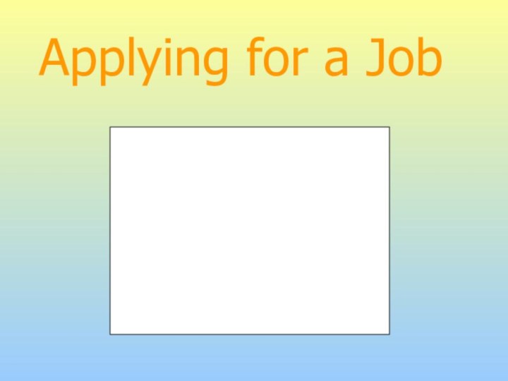 Applying for a Job