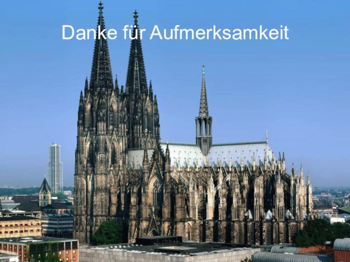 Danke für Aufmerksamkeit