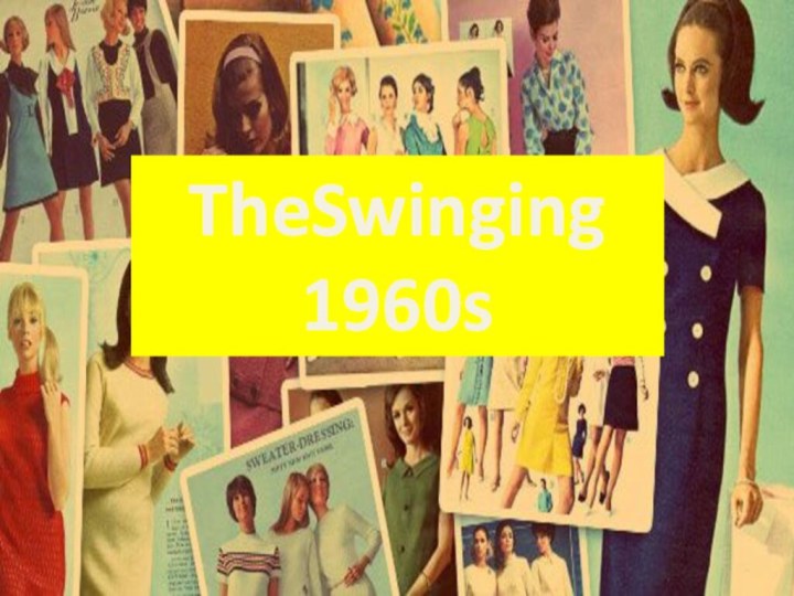 еTheSwinging 1960s