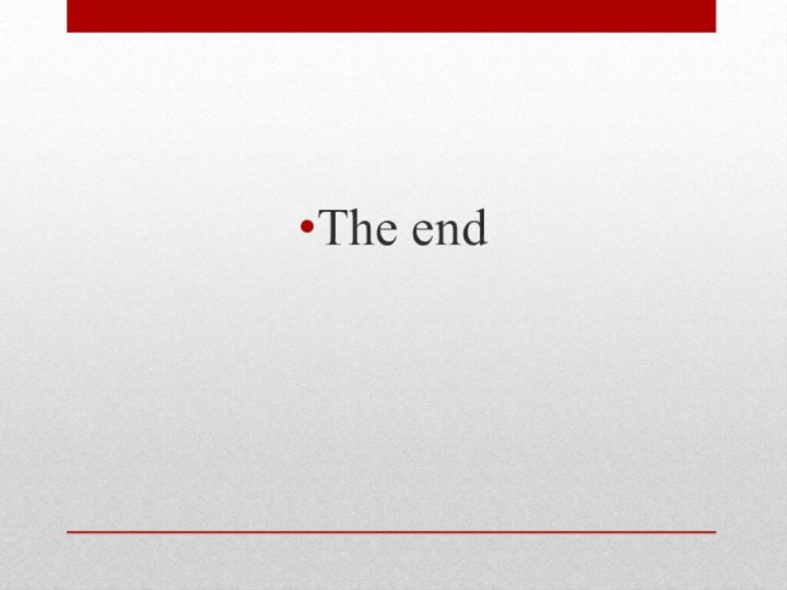 The end