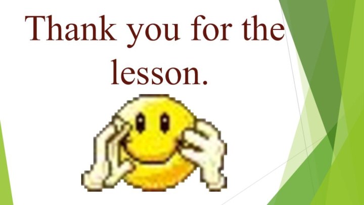 Thank you for the lesson.