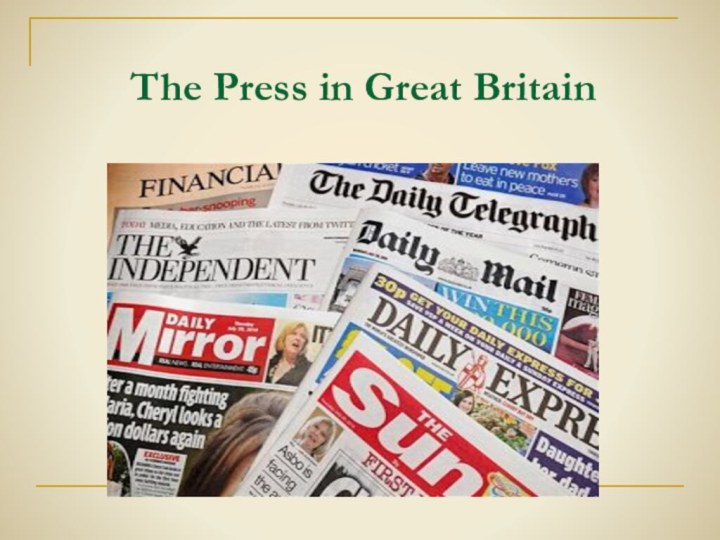The Press in Great Britain