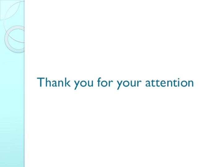 Thank you for your attention