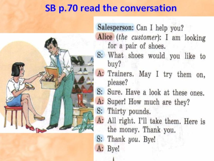 SB p.70 read the conversation